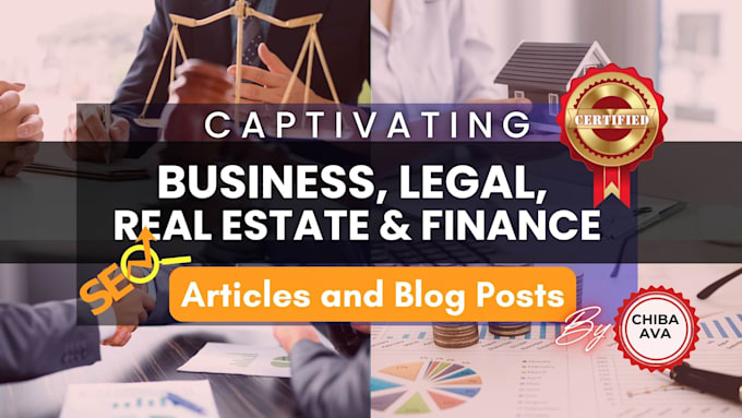 write SEO business, legal, real estate and finance blog articles