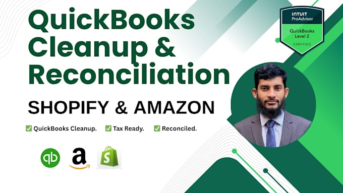 do quickbooks cleanup and reconciliation for shopify amazon