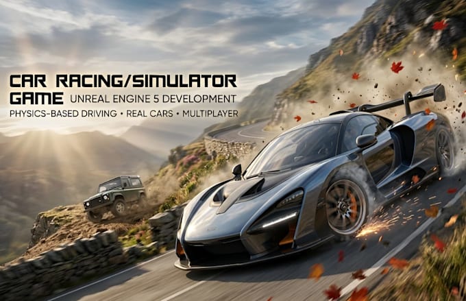 develop a realistic car racing or simulator game in unreal engine 5