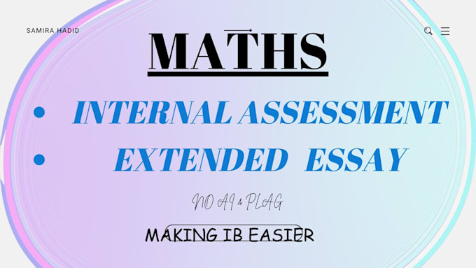 be assisting you for maths ia