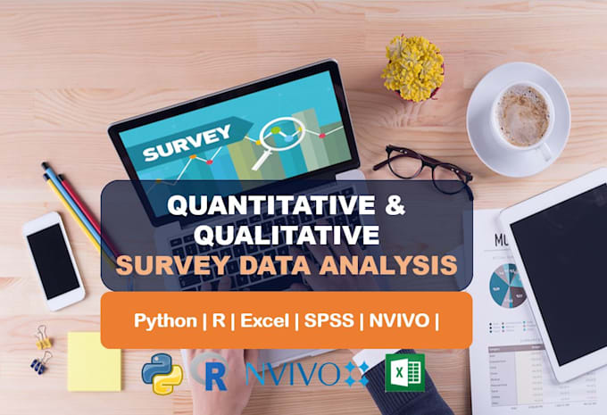 do data analysis of quantitative or qualitative survey