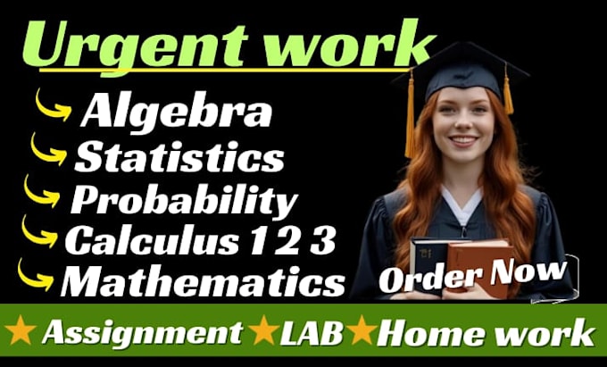 help you in mathematics statistics calculus trigonometry and math algebra