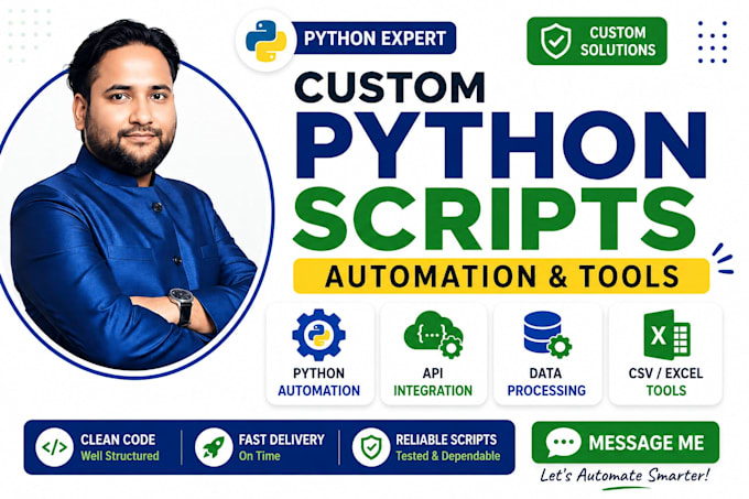 develop custom python scripts and automation solutions