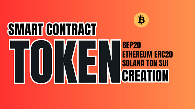 create custom ethereum erc20 bep20 ton sui solana base smart contracts token
