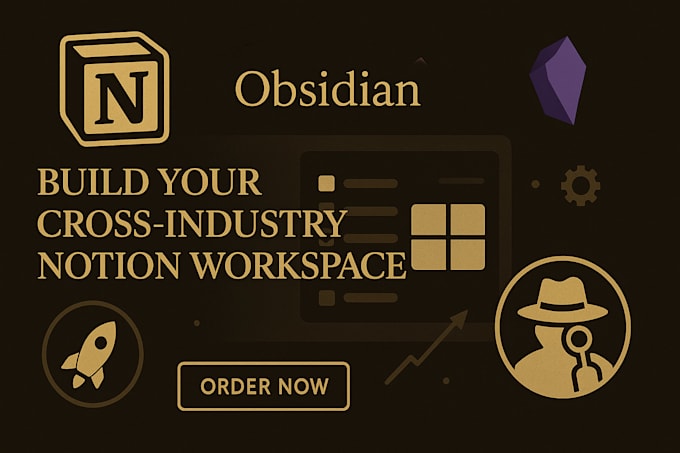 build your cross industry notion workspace, obsidian, mystery shopper, startups