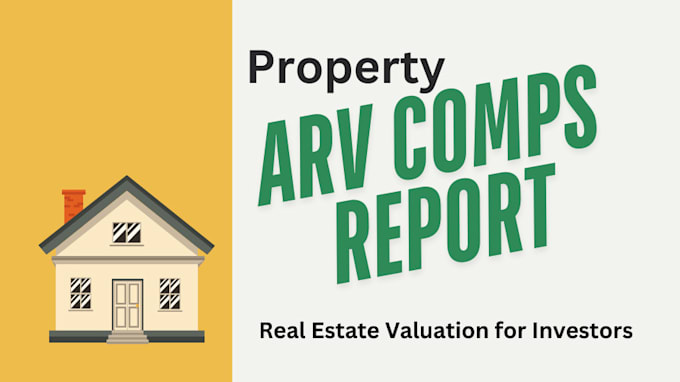 provide accurate arv comps report for real estate