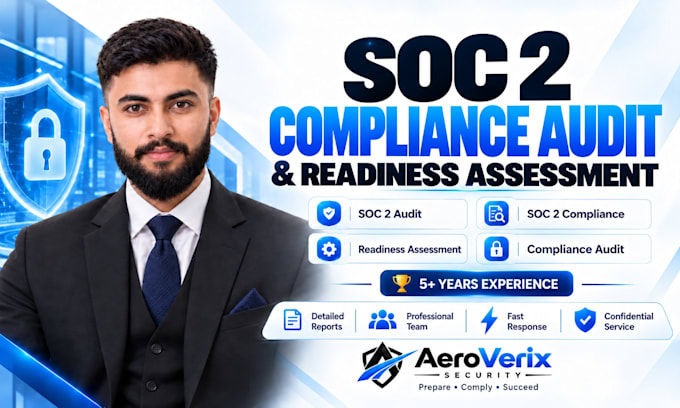 perform soc 2 compliance audit and readiness assessment