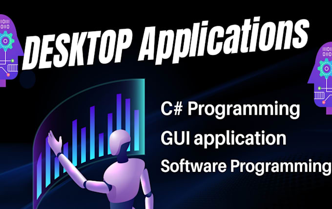 Develop desktop software with gui and windows application development ...