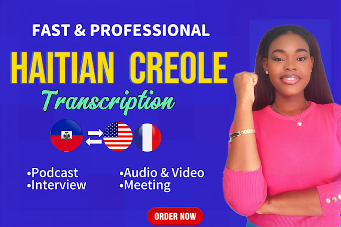 provide haitian creole transcription or french transcription