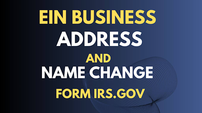 change your address and name on your ein with irs