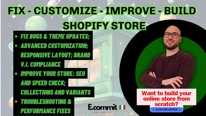 fix, customize, and improve your shopify store