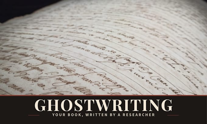ghostwrite your book or history book