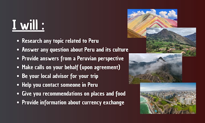assist you with anything you need in peru and answer all your questions