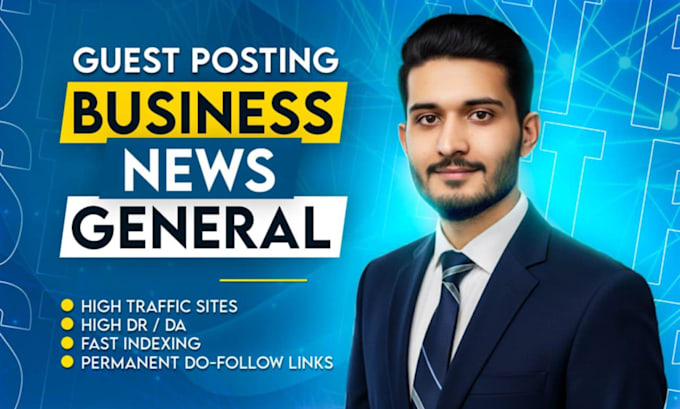 write and publish news guest post, general guest post, and business guest post