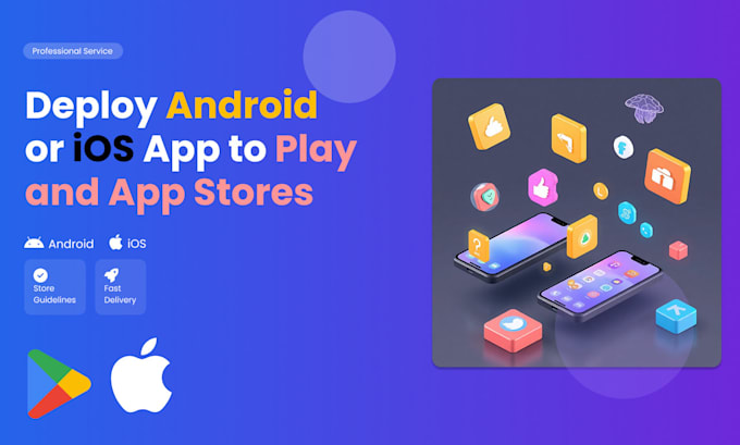 upload android or ios app to play or app store
