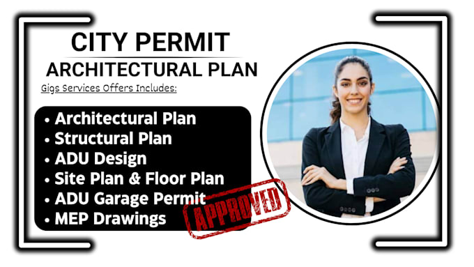 draw architectural floor plan, site plan, mep, adu, structural plan, city permit