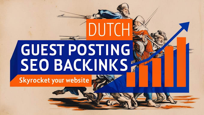 do high da dutch guest posting and SEO backlinks for your website ranking