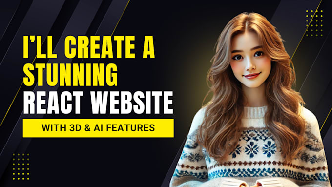 create a stunning react website with 3d and ai features