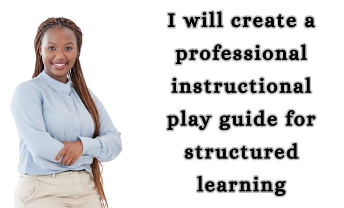 create a professional instructional play guide for structured learning