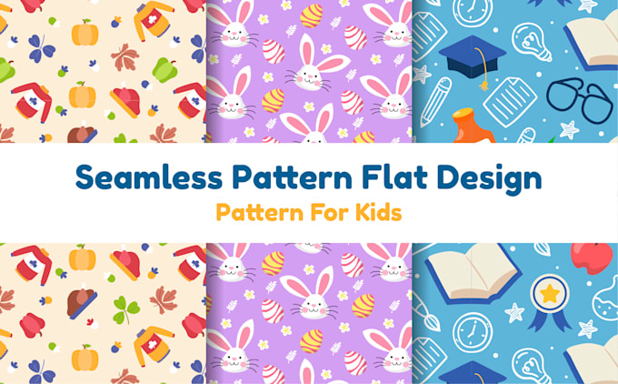Patterns Small Flat Create a seamless pattern flat design for kids by Temanamet | Fiverr