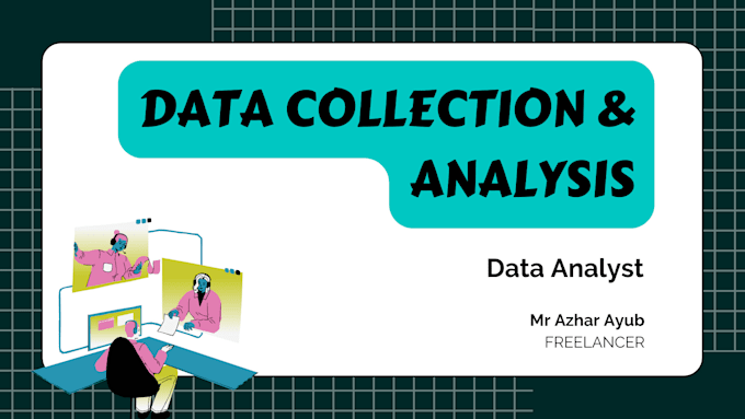 provide you data analyst services