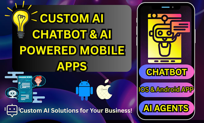expert mobile app developer, android ios, ai chatbot solutions