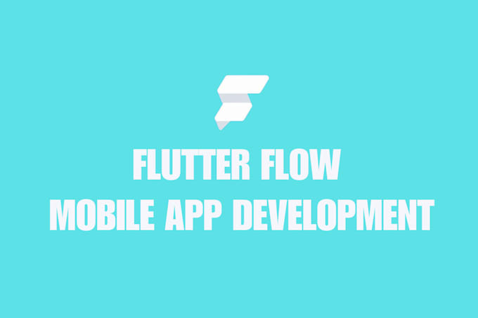 build flutterflow mobile app development for ios and android with firebase
