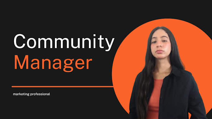 be your community manager