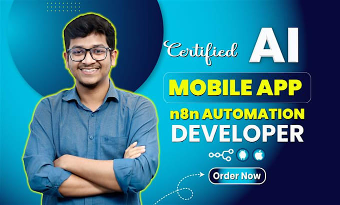 do mobile app development android, ios app n8n automation as software developer
