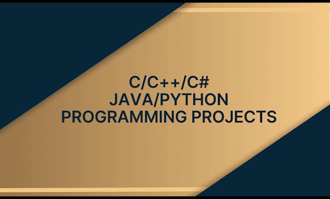 Do c cpp java python c sharp c language programming projects by Faiq ...