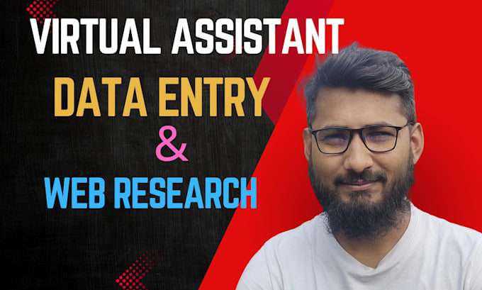be your virtual assistant for data entry, data mining, web research, copy paste
