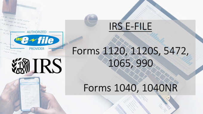 efile form 1120 1120s with the irs