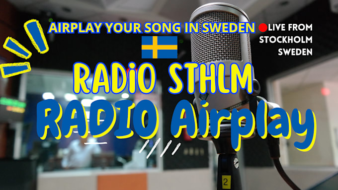 airplay your song on swedish radio stockholm