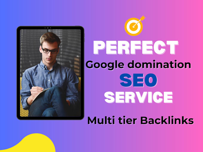 google domination SEO multi tier backlinks for higher ranking