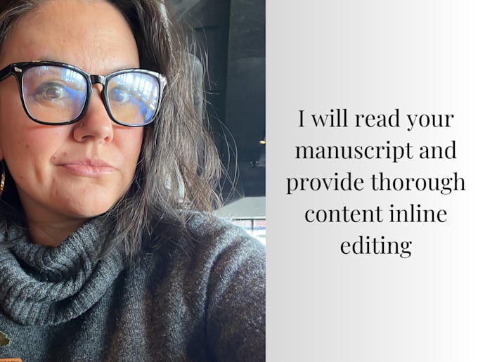 read your manuscript and provide thorough content inline editing