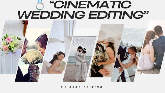 edit cinematic wedding videos professionally