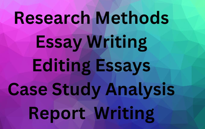do essay writing, editing essays and reports