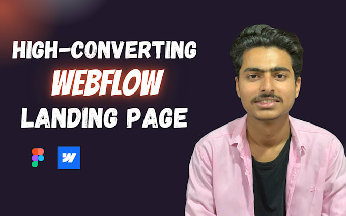 be your webflow developer, webflow expert, figma to webflow landing page