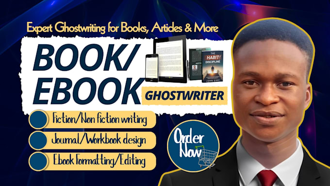 be ghostwriter, ghost book writer, ebook writer for fiction and non fiction