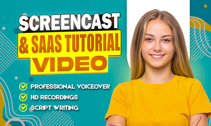 do screencast tutorial or explainer video for website, app, or saas product