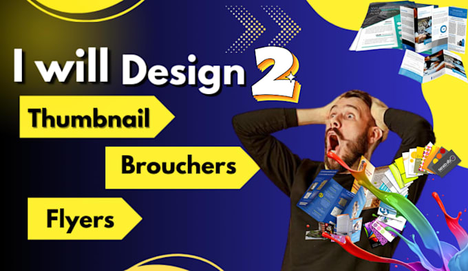 design posters, brochures, flyers, and thumbnails within 2 hour