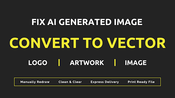 enhance fix redraw and ai generated image to print ready vector