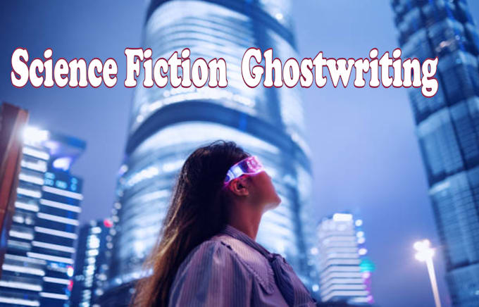 ghostwrite fantasy and science fiction novels or books up to 70,000 words