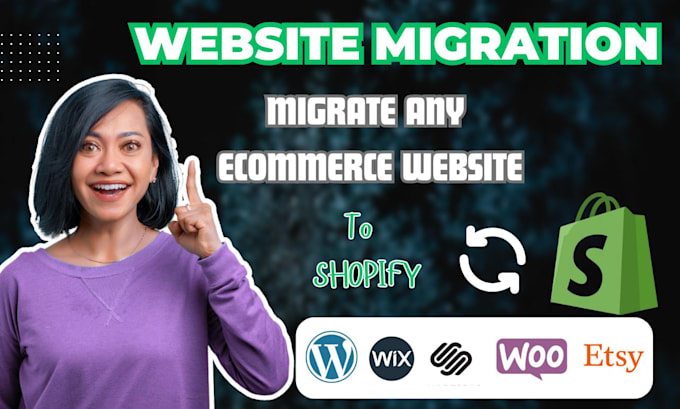 migrate wix wordpress bigcommrce squarespace magento etsy to shopify store