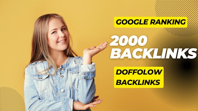 create 2000 high quality contextual seo dofollow backlinks