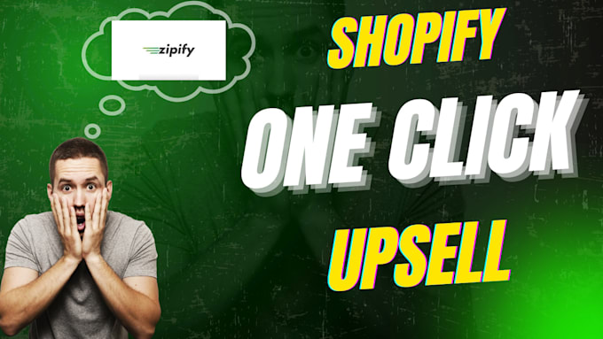 implement one click upsell with zipify setup on shopify