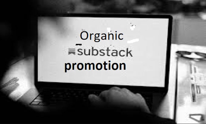 do organic promotion for substack page, substack link to get more subscribers