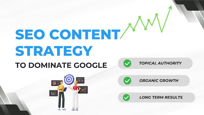 create an advanced SEO content strategy to dominate google