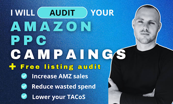 conduct a comprehensive audit of your amazon PPC campaigns