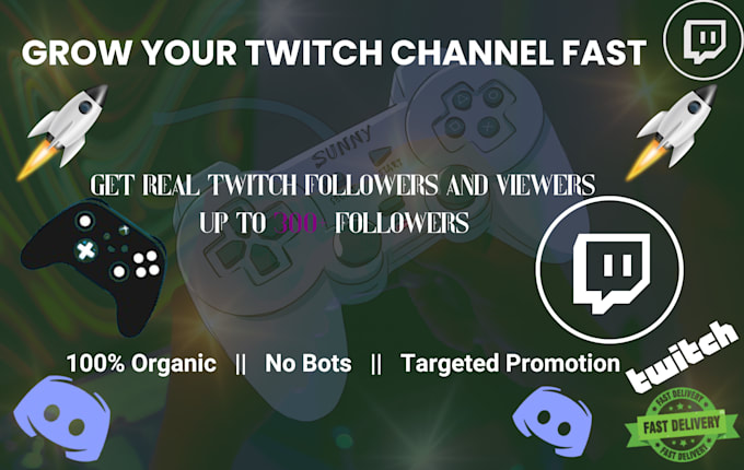 organically grow twitch channel stream to the right audience to get real members
